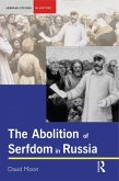 The Abolition of Serfdom in Russia (eBook, ePUB)
