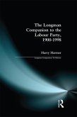 The Longman Companion to the Labour Party, 1900-1998 (eBook, PDF)