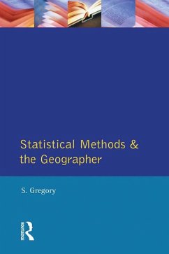 Statistical Methods and the Geographer (eBook, PDF) - Gregory, Stanley