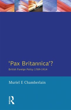 Pax Britannica? (eBook, PDF) - Chamberlain, Muriel E.