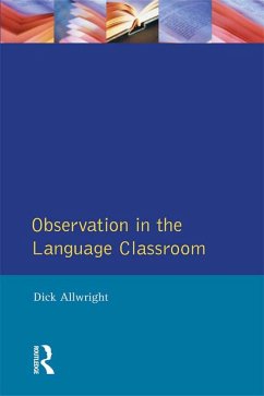 Observation in the Language Classroom (eBook, PDF) - Allwright, Dick
