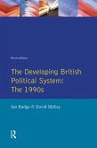 The Developing British Political System (eBook, ePUB)