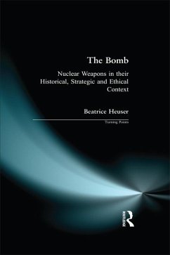 The Bomb (eBook, PDF) - Heuser, Beatrice