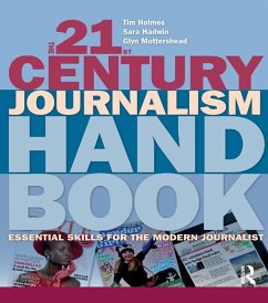 Cover The 21st Century Journalism Handbook (eBook, PDF)