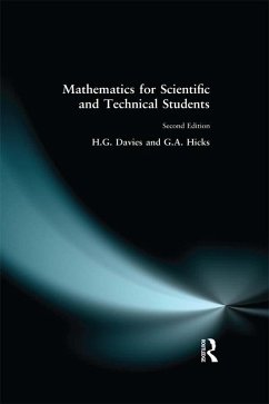 Mathematics for Scientific and Technical Students (eBook, PDF) - Davies, H.; Davies, H. G.; Hicks, G. A.