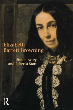 Elizabeth Barrett Browning (eBook, PDF) - Stott, Rebecca; Avery, Simon