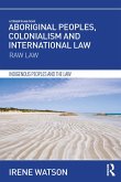 Aboriginal Peoples, Colonialism and International Law (eBook, PDF)