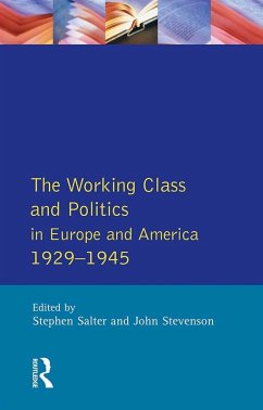 Working Class and Politics in Europe and America 1929-1945, The (eBook, PDF)