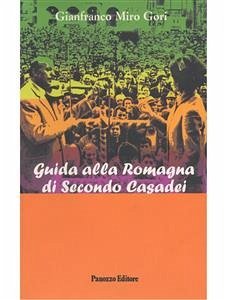 Guida alla Romagna di Secondo Casadei (eBook, ePUB) - Miro Gori, Gianfranco