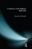 A History of the Balkans 1804-1945 (eBook, PDF)