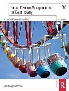 Human Resource Management for the Event Industry (eBook, ePUB) - Wagen, Lynn van der; White, Lauren