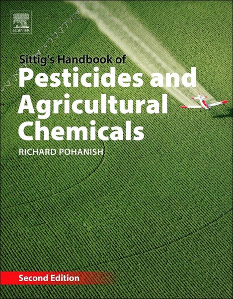 Sittig's Handbook of Pesticides and Agricultural Chemicals (eBook, ePUB) Sittig's Handbook of Pesticides and Agricultural Chemicals (eBook, ePUB)