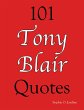 101 Tony Blair Quotes (eBook, ePUB) - Bild 1