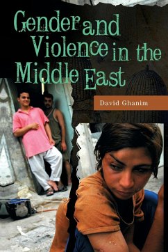 Gender and Violence in the Middle East - Ghanim, David