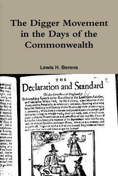 The Digger Movement in the Days of the Commonwealth - Berens, Lewis H.