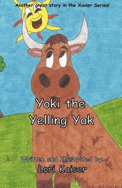 Yoki the Yelling Yak - Kaiser, Lori