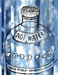 Not Water - O'Toole, Owen