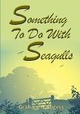 Something To Do With Seagulls