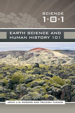 Earth Science and Human History 101 - Rogers, John J. W.