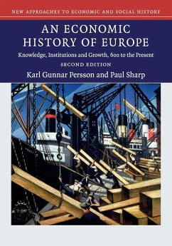 An Economic History of Europe - Persson, Karl Gunnar (University of Copenhagen); Sharp, Paul (University of Southern Denmark)