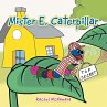 Mister E. Caterpillar - Bild 1