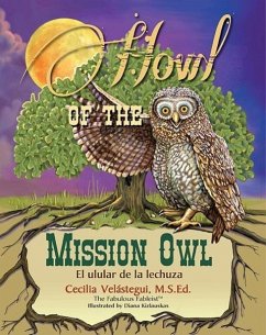 Howl of the Mission Owl - Velástegui, Cecilia