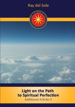 Light on the Path to Spiritual Perfection - Additional Articles II - Del Sole, Ray