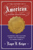 History of American Higher Education (eBook, ePUB)