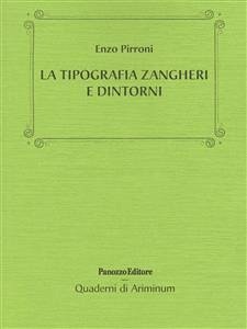 La tipografia Zangheri e dintorni (eBook, PDF) - Pirroni, Enzo