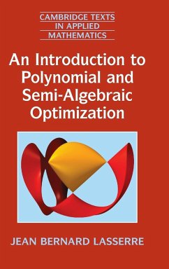 An Introduction to Polynomial and Semi-Algebraic Optimization - Lasserre, Jean Bernard