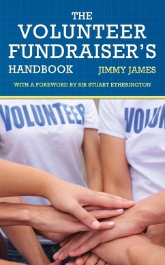 The Volunteer Fundraiser's Handbook - James, Jimmy