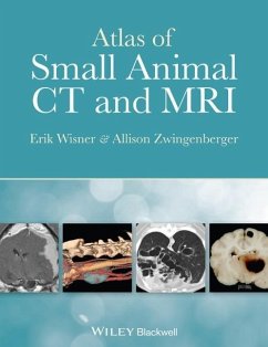 Atlas of Small Animal CT and MRI - Wisner, Erik; Zwingenberger, Allison