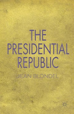 The Presidential Republic - Blondel, J.