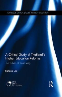 A Critical Study of Thailand's Higher Education Reforms - Lao, Rattana