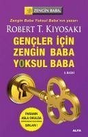 Zengin Baba Yoksul Baba Gencler Icin - T. Kiyosaki, Robert