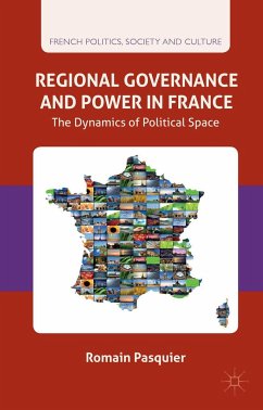 Regional Governance and Power in France - Pasquier, R.