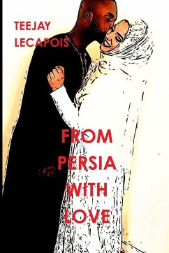 From Persia With Love - Lecapois, Teejay