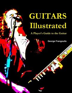 GUITARS ILLUSTRATED - Frangoulis, George