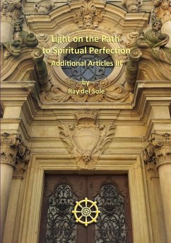 Light on the Path to Spiritual Perfection - Additional Articles III - Del Sole, Ray