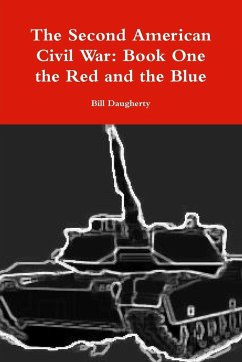 The Second American Civil War - Daugherty, Bill
