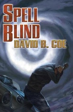 Spell Blind, 1 - Coe, David B.