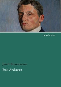 Etzel Andergast - Wassermann, Jakob