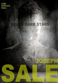 Seven Dark Stars - Sale, Joseph