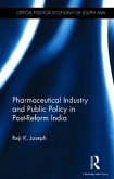 Pharmaceutical Industry and Public Policy in Post-reform India