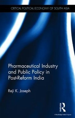 Pharmaceutical Industry and Public Policy in Post-reform India - Joseph, Reji K