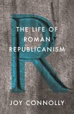 Life of Roman Republicanism (eBook, ePUB)