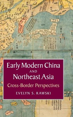 Early Modern China and Northeast Asia - Rawski, Evelyn S.