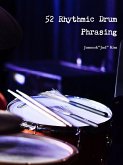 52 Rhythmic Drum Phrasing