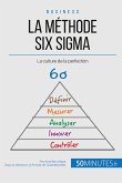 La méthode Six Sigma