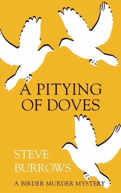 A Pitying of Doves - Burrows, Steve